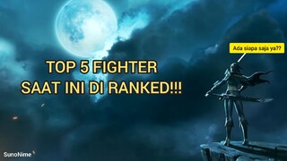 Top 5 Fighter Saat Ini!!! Siapa saja?? | MLBB