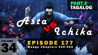 Black Clover Episode 177 Tagalog Part 2 | ASTA Vs YAMI ICHIKA