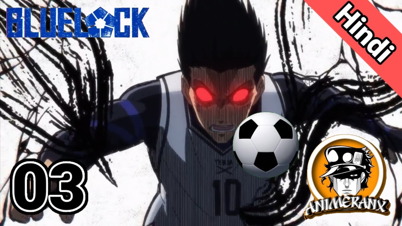 Blue Lock Episode 3 || Soccer's 