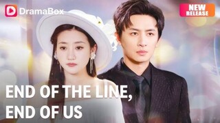 End of The Line, End Of Us