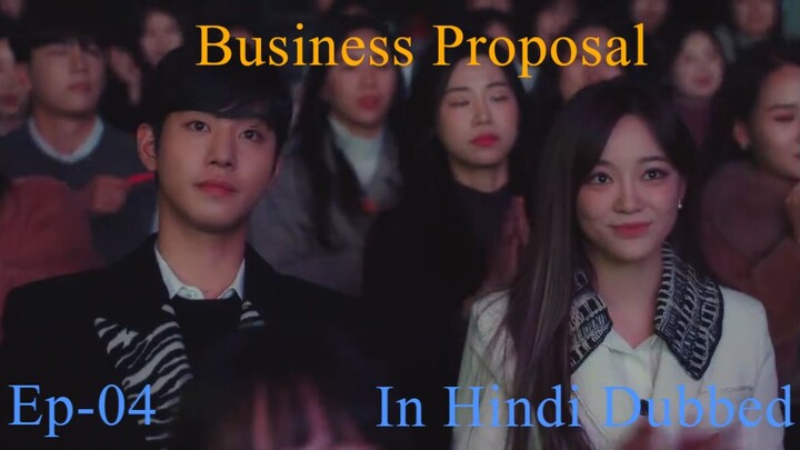 Business Proposal /// Ep- 4 /// In Hindi Dubbed /// KDramaTop