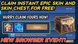 NEW BROWSER EVENT! CLAIM INSTANT EPIC SKIN AND SKIN CHEST FOR FREE! MOBILE LEGENDS