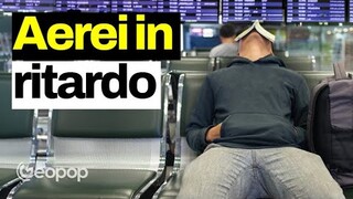 Come mai i voli sono spesso in ritardo? Come funziona il traffico aereo