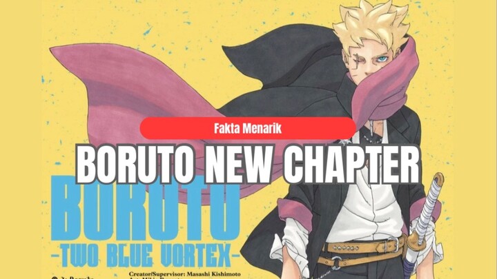 Berikut ini fakta menarik yang ada di Borutk New Chapter