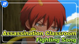 [Assassination Classroom AMV] Support! The Fighting Song of E Science Class, Grade 3_2