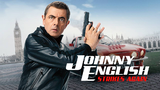 Johnny English 3: Strikes Again (Comedy Action)
