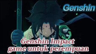 Genshin Impact game untuk perempuan