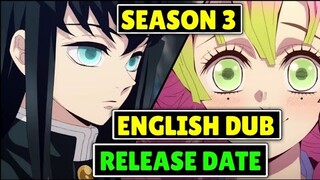 Demon Slayer Season 3 English Dub Release Date