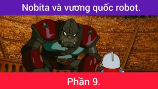 Nobita và vương quốc robot p9