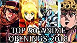 My Top 50 Anime Openings 2018