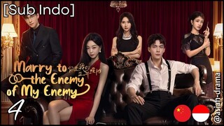 Marry to the Enemy of My Enemy (2025) – Eps. 04 [Sub Indo]