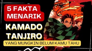 5 FAKTA MENARIK TANJIRO YANG MUNGKIN MASIH MENJADI MISTERI