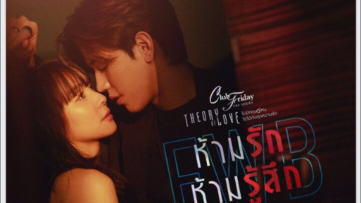 🇹🇭EP3 | Theory of Love {Friends.With.Benefits.No. Strings.Attached}