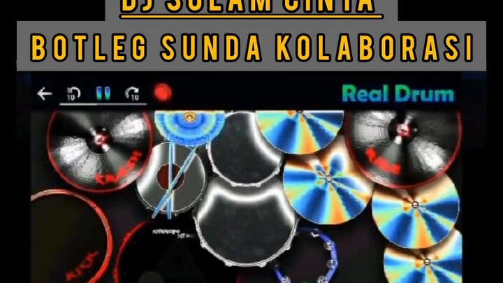 DJ SULAM CINTA [BOTLEGSUNDA] KOLABORASI REALDRUM ANDROID