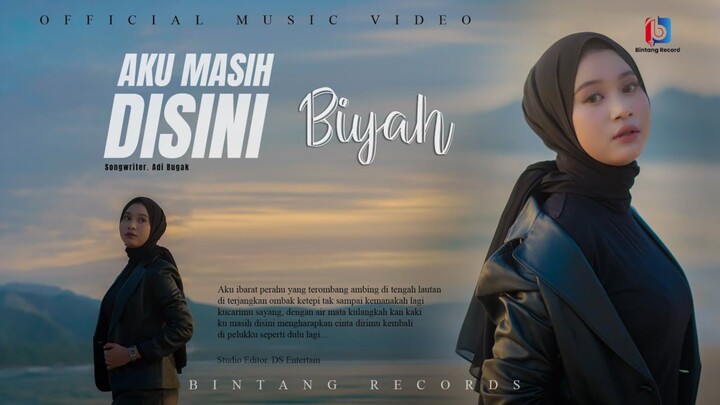 Biyah Arsela - Aku Masih Disini (Official Music Video)