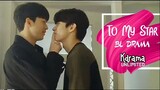 To my star ( 2021 ) - Episode 7 ( Eng Sub )