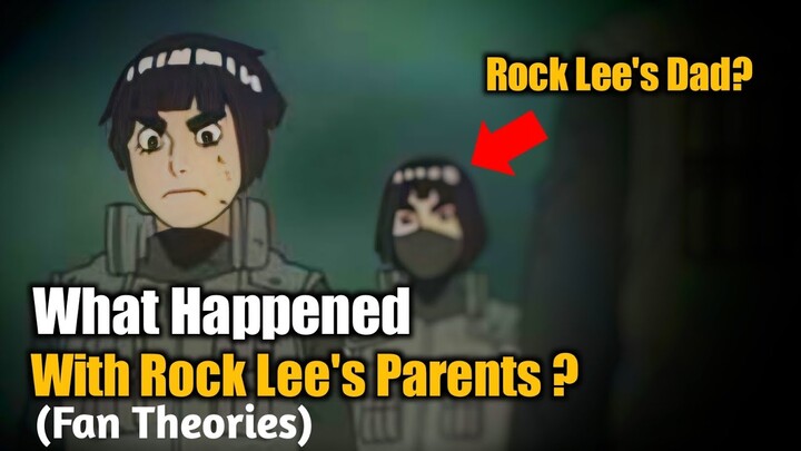 What Happened with Rock Lee's Parents?| Comics Counter