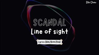 SCANDAL 「Line of sight」 Lyrics [Kan/Rom/Eng]