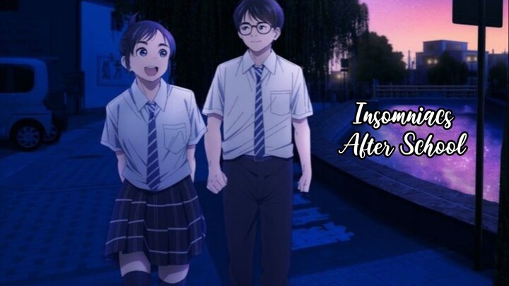 EPISODE 2 (INSOMNIACS AFTER SCHOOL) ENGLISH DUB