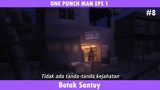 ONE PUNCH MAN EPS 1 #8