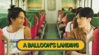 🇹🇼 [2024] A BALLOON'S LANDING MOVIE (NOT BL)