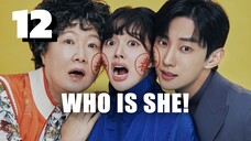 🇰🇷EP. 12 (FINALE) WHO IS SHE (2024) HD | ENG SUB | Comedy/Fantasy/Romance