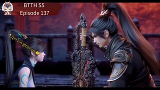 Battle Through the Heavens S5 Eps 137
