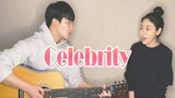 Hai chị em hát cover "Celebrity" của IU