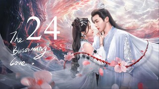 EP24 The Blossoming Love (2025)