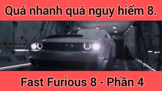 Quá nhanh quá nguy hiểm Fast Furious 8 phần 4