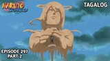 Pagmamahal ni Gaara | Part 2 - Naruto Shippuden Episode 297 Tagalog dub | Reaction