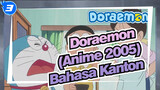 [Doraemon (Anime 2005)] 18.10.2021 Bagian Sulih Suara Kanton_3