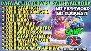 Data ML Lite Full Event 50Mb Patch Valentina | Ml Lite Full Skin | Cara Atasi Lag & Patah Patah ML