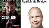 Silent Night - Real Movie Review