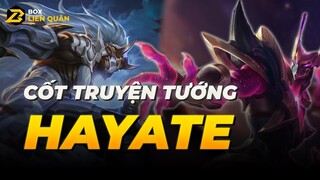 Cốt Truyện Tướng Hayate: Ninja Tà Long | Box Liên Quân