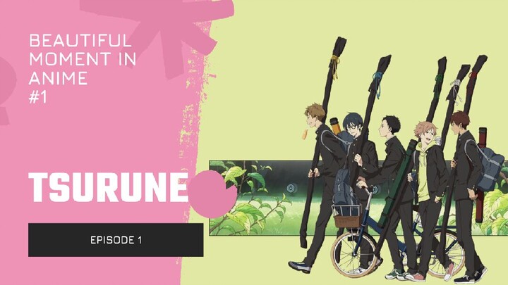 Anime Moment #1 | Tsurune : Eps. 01 /Adem, cok.