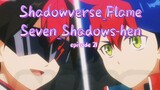 Shadowverse_Flame__Seven_Shadows-hen_Episode_21