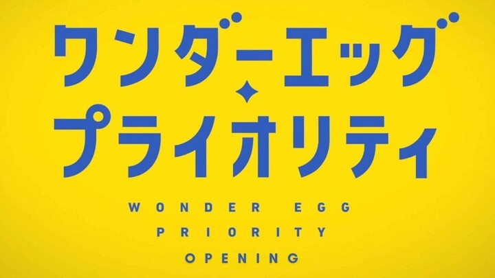Wonder Egg Priority Op / Opening (Full HD) 巣立ちの歌