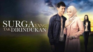 Surga Yang Tak Dirindukan (2015)