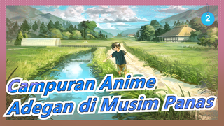 [Campuran Anime] Adegan Emosional di Musim Panas, Mengenang Masa Kecil_2