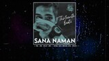 Sana Naman - Thirteenth Beatz (Official Lyric Video)