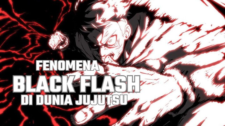 Fenomena Black Flash di Dunia Jujutsu