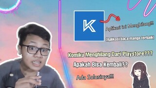 Aplikasi Komiku Dihapus Dari Playstore??