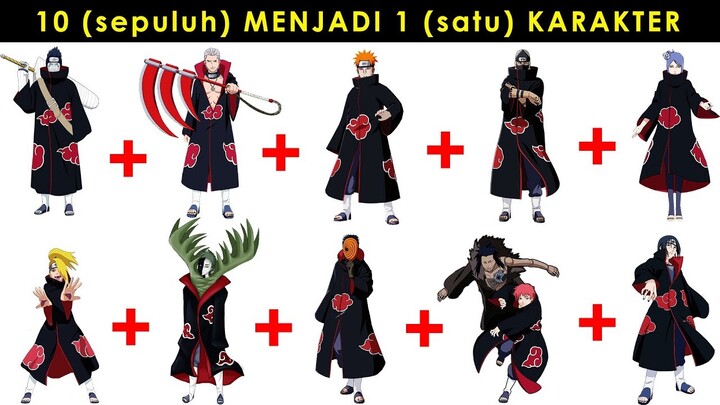 KEREN PARAH... GABUNGAN 10 ANGGOTA AKATSUKI MENJADI SATU