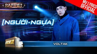 [Người - Ngựa] - VOLTAK - Team Thái VG | Rap Việt Mùa 3 (2023) [MV Lyrics]