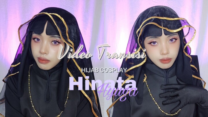[HIJAB COSPLAY] TRANSISI VIDEO COSPLAY || HYUUGA HINATA - THE LAST MOVIE