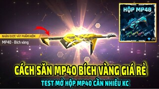 Cách Săn Mp40 Bích Vàng Giá Rẻ || Test Mở Hộp Mp40 Săn Mp40 Bích Vàng || Free Fire