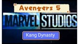 Avengers 5 (Kang Dynasty)  - 2025