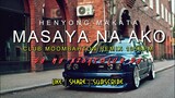 DJ MJ - MASAYA NA AKO BY HENYONG MAKATA [ MOOMBAHTON REMIX ] 105BPM