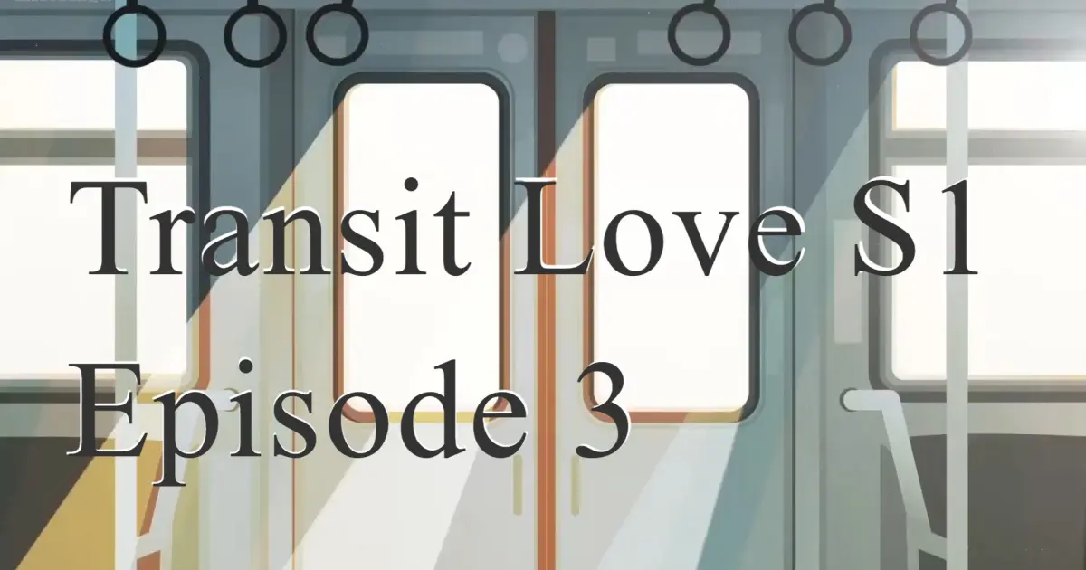 Transit love 2